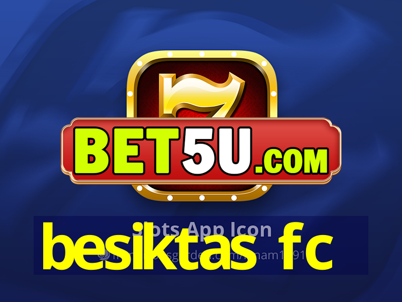 besiktas fc